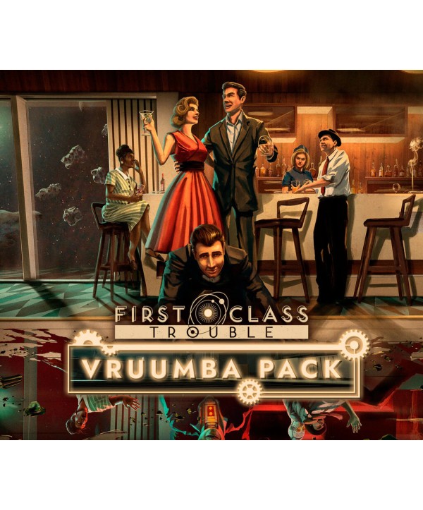 First Class Trouble - Vruumba Pack DLC Steam Key EUROPE